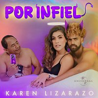 Karen Lizarazo – Por Infiel