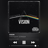 ChikOriginal, Lil.Keeper – Vision