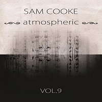 Sam Cooke, Sam Cooke, Dinah Washington – atmospheric Vol. 9