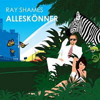 Ray Shames – Alleskonner