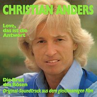 Christian Anders – Love, das ist die Antwort / Die Brut des Bosen [Expanded Edition]