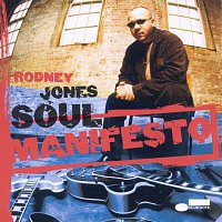 Rodney Jones – Soul Manifesto
