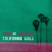 California Girls [NoMBe VS Sonny Alven]