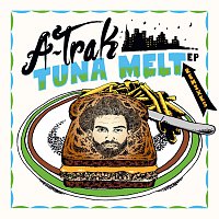 A-Trak – Tuna Melt Remixes