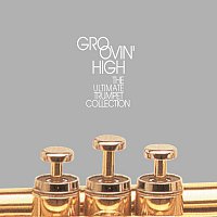 Různí interpreti – Groovin' High: The Ultimate Trumpet Collection