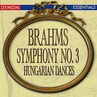 Různí interpreti – Brahms: Symphony No. 3 - Hungarian Dance Nos. 13 & 14