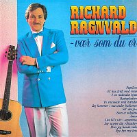 Richard Ragnvald – Vaer Som Du Er