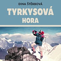 Anita Krausová – Štěrbová: Tyrkysová hora