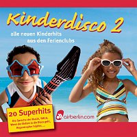 Kiddys Corner Band, Familie Sonntag – Kinderdisco 2 - Air Berlin