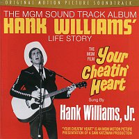 Your Cheatin' Heart: Orignial Motion Picture Soundtrack – Your Cheatin' Heart: Orignial Motion Picture Soundtrack