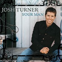 Josh Turner – Your Man
