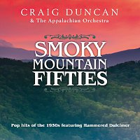 Craig Duncan, The Appalachian Orchestra – Smoky Mountain Fifties