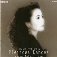 Kyoko Tabe – Yoshimatsu: Pleiades Dances