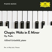 Alfred Grunfeld – Chopin: Waltz in E Minor, Op. Posth.
