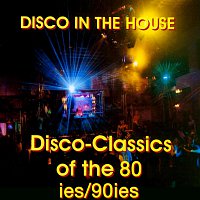Různí interpreti – Disco In The House