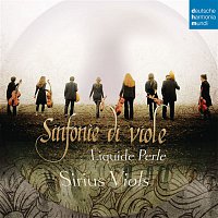 The Sirius Viols – Sinfonie di Viole - Liquide Perle