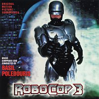 Basil Poledouris – Robocop 3 [Original Motion Picture Soundtrack]
