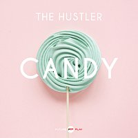 The Hustler – Candy [Radio Edit]