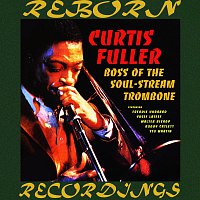 Curtis Fuller – The Boss of the Soul Stream Trombone (HD Remastered)