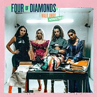 Four Of Diamonds – Walk Away [Acoustic]