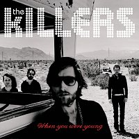 The Killers – When You  Were Young [Int'l ECD Maxi]