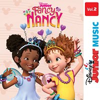 Fancy Nancy - Cast – Disney Junior Music: Fancy Nancy Vol. 2