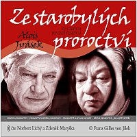 Norbert Lichý, Zdeněk Maryška – Jirásek: Ze starobylých proroctví MP3