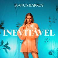 Bianca Barros – Inevitável