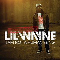 I Am Not A Human Being (Bonus Tracks) [Explicit Version]