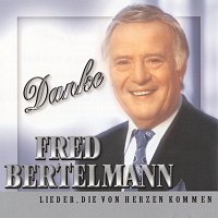 Fred Bertelmann – Danke