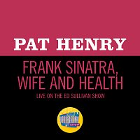 Pat Henry – Frank Sinatra, Wife And Health [Live On The Ed Sullivan Show, November 30, 1969]