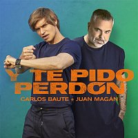 Carlos Baute, Juan Magán – Y te pido perdón