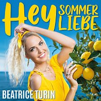 Beatrice Turin – Hey Sommerliebe