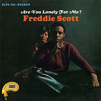 Freddie Scott – Are You Lonely for Me?