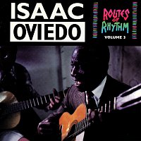 Isaac Oviedo – Routes Of Rhythm, Vol. 3