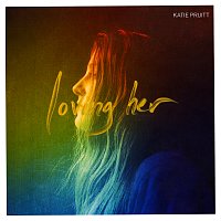Katie Pruitt – Loving Her