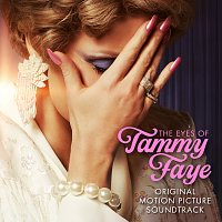 Jessica Chastain – The Eyes of Tammy Faye [Original Motion Picture Soundtrack]