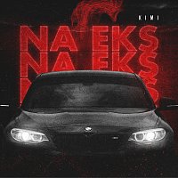 Kimi – Na Eks