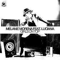 Melanie Morena – Girls On Top (feat. Luciana)