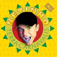 Netinho – Terra Carnavalis (Ao Vivo)