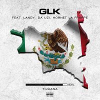GLK, Landy, Da Uzi, Hornet la Frappe – 93% [Tijuana]