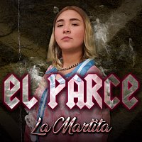La Martita – El Parce