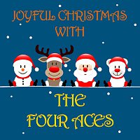 Joyful Christmas With The Four Aces