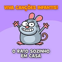 Viva Cancoes Infantis – O Rato sozinho em Casa