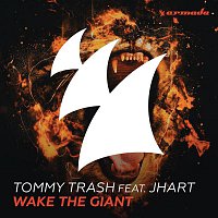 Tommy Trash, JHart – Wake the Giant