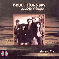 Bruce Hornsby, The Range – The Way It Is