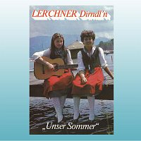 Lerchner Dirndl'n – Unser Sommer