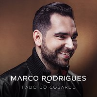 Marco Rodrigues – Fado Do Cobarde