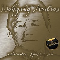 Wolfgang Ambros – Ultimativ Symphonisch