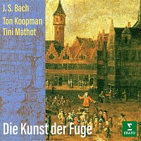 Ton Koopman & Tini Mathot – Bach: Die Kunst der Fuge, BWV 1080